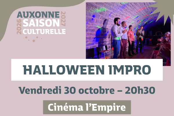 Halloween Impro : "Les Inattendus" et "Hux Flux"